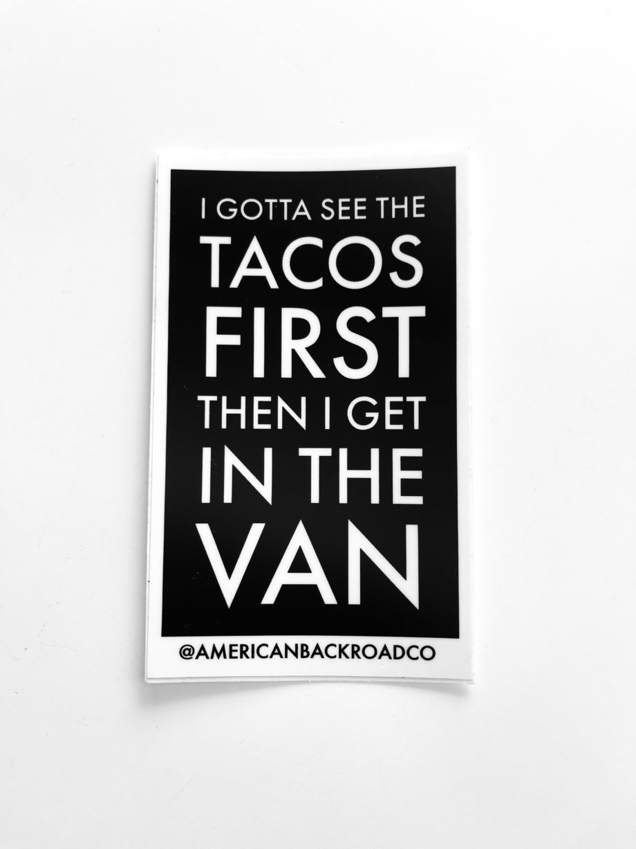 Tacos First Sticker