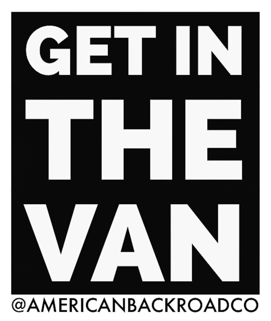Get in the van sticker