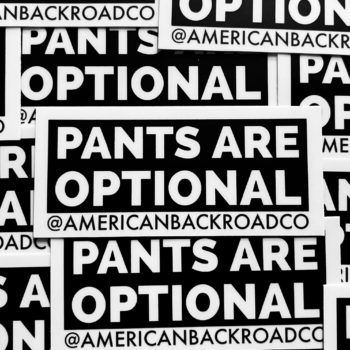 Pants Optional Sticker