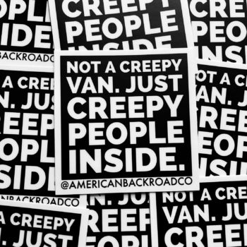 Not a creepy van, just creepy people inside Sticker